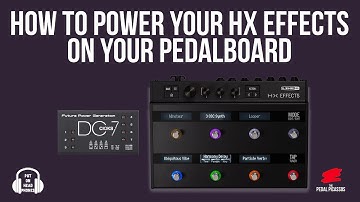 HOW TO POWER YOUR HX EFFECTS ON YOUR PEDALBOARD