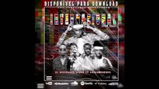 Dj Reginaldo Diogo Ft Los Compadres Internacional Melodia