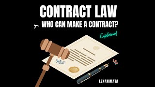 Who Can Make a Contract?