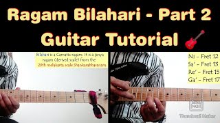 Ragam Bilahari | Part 2 | 1st Charanam | Carnatic Guitar Tutorial 🎸 | Nitin Luthra