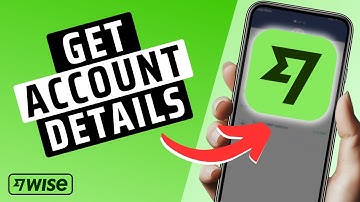 How To Get Account Details In Wise