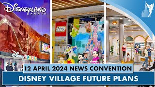 🗨 Disney Village future plans at Disneyland Paris - News Convention 2024