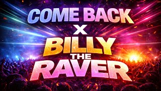 Come Back Billy the Raver - Mashup by OneSX musik 