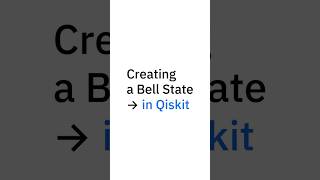 Creating a Bell State in Qiskit