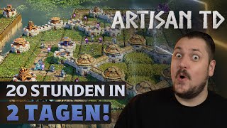 Artisan TD hat mich komplett im Griff!