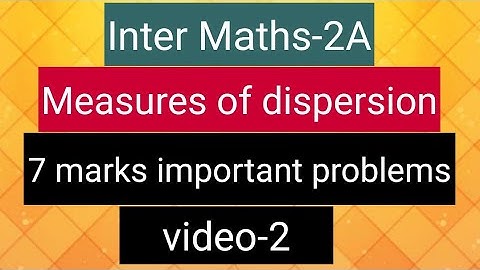 Inter Maths-2A- Measures of dispersion - 7 marks important problems- video-2