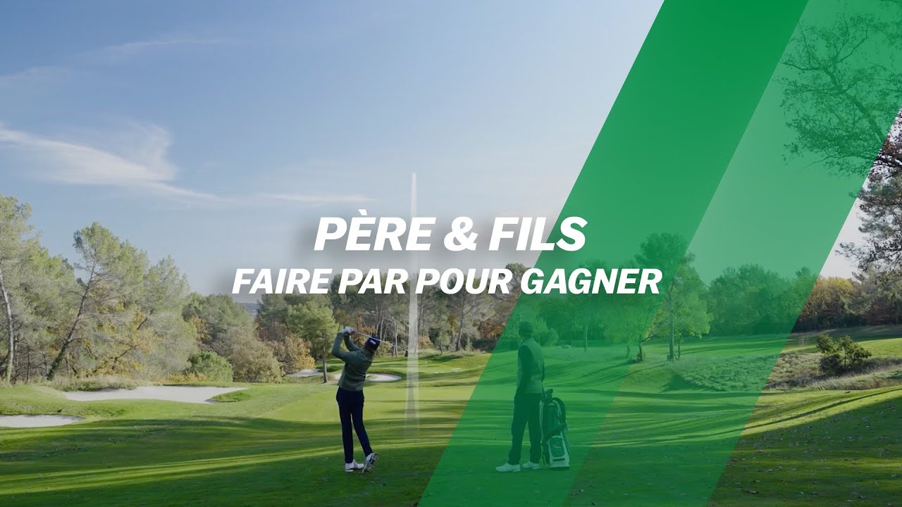 Père &amp; Fils : Le PAR pour gagner !