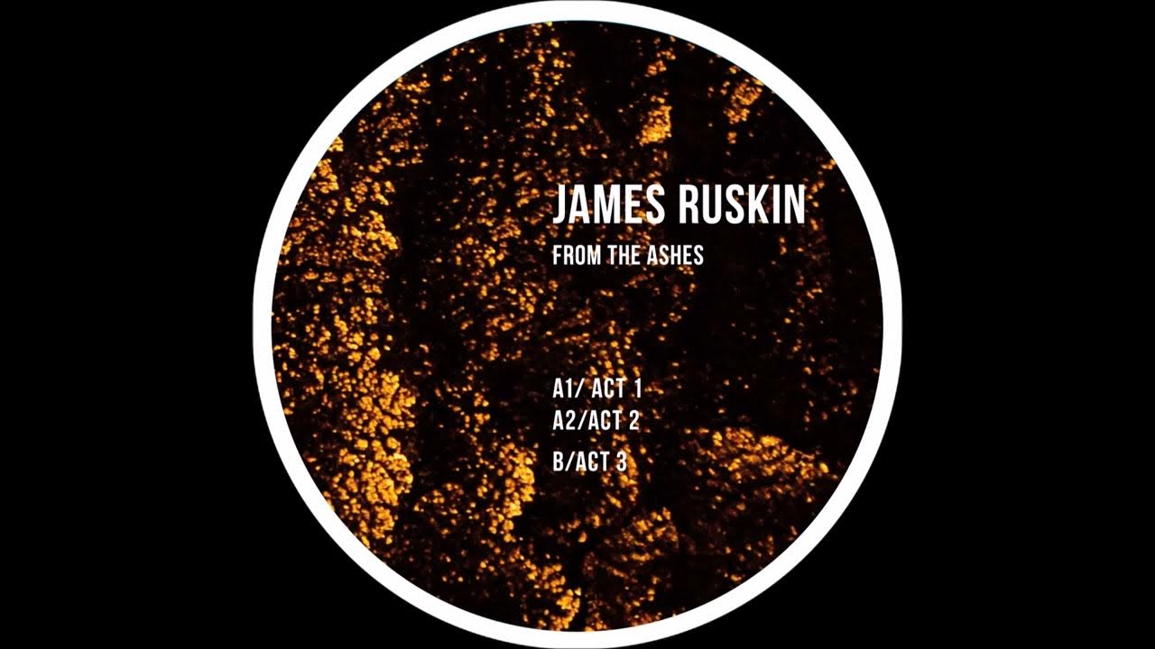 James Ruskin From The Ashes 1 [TOKEN116] YouTube