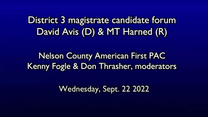 Nelson County District 3 magistrate debate, David ...