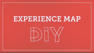DIY Toolkit | Experience Map