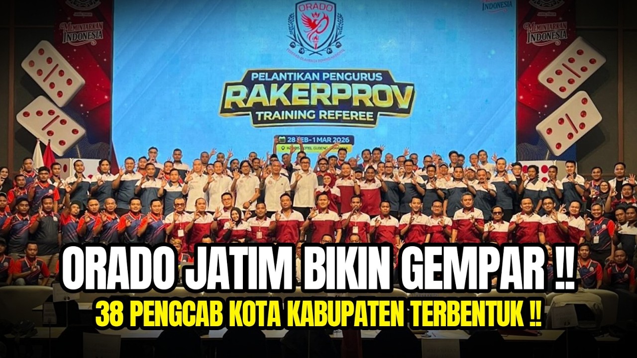 ORADO JATIM BIKIN GEMPAR !! 38 PENGCAB KOTA KABUPATEN TERBENTUK !!