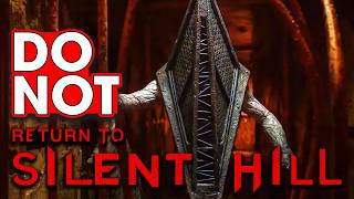 Do NOT Return to Silent Hill! - Hack The Movies