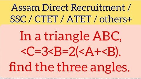 In a triangle ABC, angleC=3angleB=2(angleA+angleB). Find the three angles | Maths Olympiad | Maths