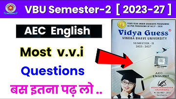 AEC English Semester 2 Most V.v.i Questions 2024 | vbu Semester 2 AEC English |vbu sem 2 aec english