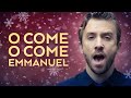 O come o come emmanuel  peter hollens