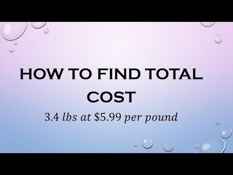 How to Find Total Cost (Dollars per Pound)