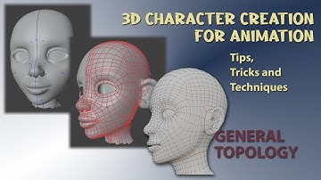 3D Character Creation for Animation - General Topology