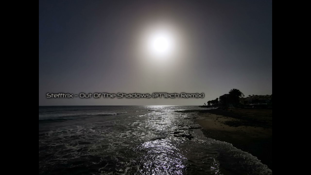 Stefftrix - Out Of The Shadows (@TTech Remix)
