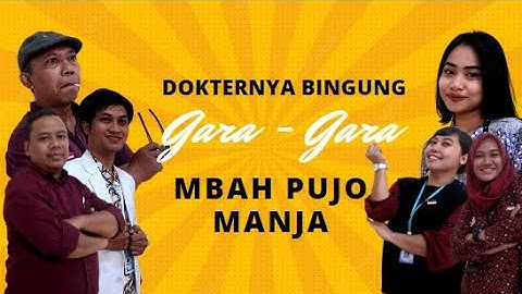 🟢 DRAMA PENDEK LUCU : MUKIDI - JAWABAN BIKIN PUSING - MBAH BEJO KOCAK - DOKTERNYA BINGUNG - PART 1