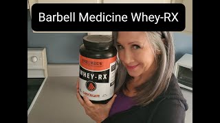 Barbell Medicine Whey RX | KimTownselYouTube