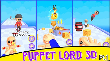 Puppet Lord 3D - Gameplay Part 1 (Ios, Android)