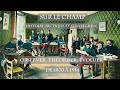 Observer, théoriser, évoluer : De 1870 à 1914 - Sur le Champ