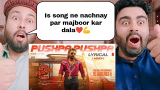 Pakistani Reaction On PUSHPA PUSHPA (Lyrical)-Pushpa 2 The Rule | Allu Arjun |Sukumar |Rashmika