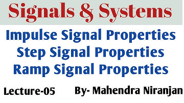 Signal & System | Lec-05 | Impulse signal Properties | Step signal properties | Ramp signal