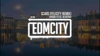 Vhana (feat. Olivera) - Scars (Felicity Remix)