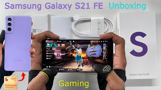Samsung Galaxy S21 FE unboxing and gaming qualcomm snapdragon 888 5g processor