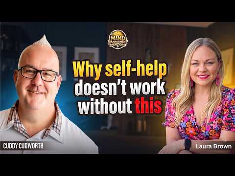 Why self-help doesn't work without this