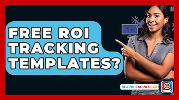 Free ROI Tracking Templates? - SearchEnginesHub.com