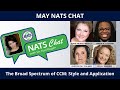 The Broad Spectrum of CCM: Style and Application - NATS Chat May 2021