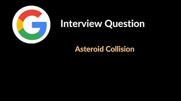 Asteroid Collision | Google Interview Question | Stack | LeetCode 735 | C++