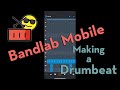 BandLab Tutorial (Mobile App), Lesson 1: Key Concepts for Making Your First Drumbeat
