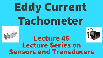 Eddy Current Tachometer for  Measurement of Angular Speed and Angular Velocity|Sensors & Transducers