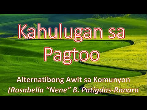 Kahulugan sa Pagtoo (with lyrics and chords) ni Rosabella "Nene" Barda Patigdas-Ranara