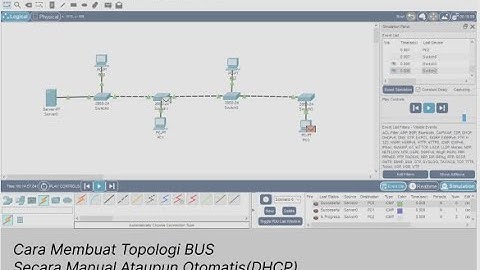Cara Membuat Topologi BUS Secara Manual dan Otomatis(DHCP) - Cisco Packet Tracer