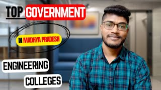 Top Government Engineering Colleges in Madhya Pradesh