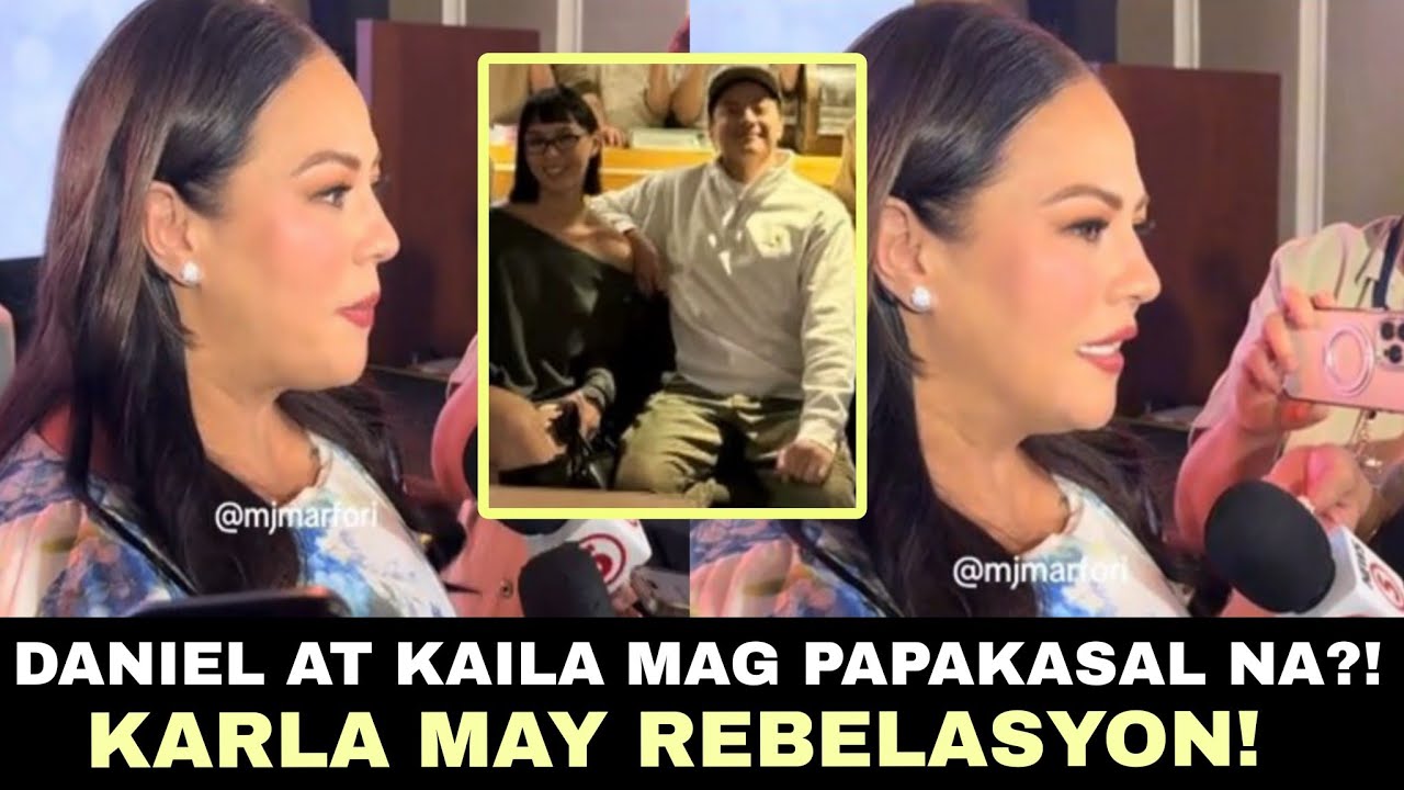 DANIEL PADILLA at KAILA ESTRADA MAG PAPAKASAL NA AYON KAY KARLA ESTRADA! • KAINIEL UPDATE!