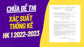 Giải Đề Thi Giữa Kỳ Xác Suất Thống Kê Học Kỳ 1 2022-2023 (UIT)