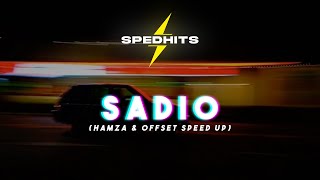 hamza ft. offset - sadio ( speed up / sped up )