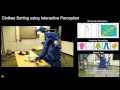 Robot Clothes Sorting With Interactive Perception Robot Clothes Sorting With Interactive Perception