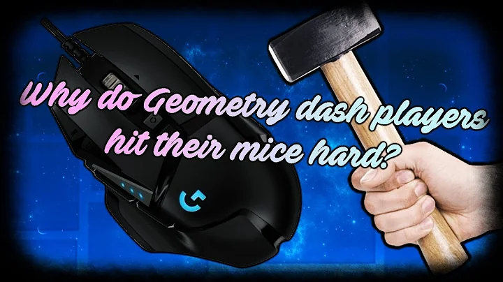Why do Geometry Dash players hit their mice hard?