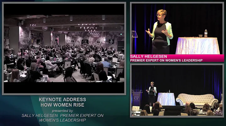 How Women Rise - Sally Helgesen (Keynote Address)