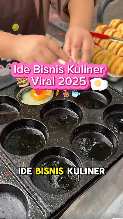 IDE BISNIS KULINER VIRAL BUAT BULAN PUASA 2025 #idebisnis #ideusaha #idebisniskekinian #streetfood