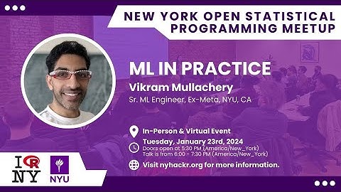 ML in Practice with Vikram Mullachery - nyhackr January Meetup