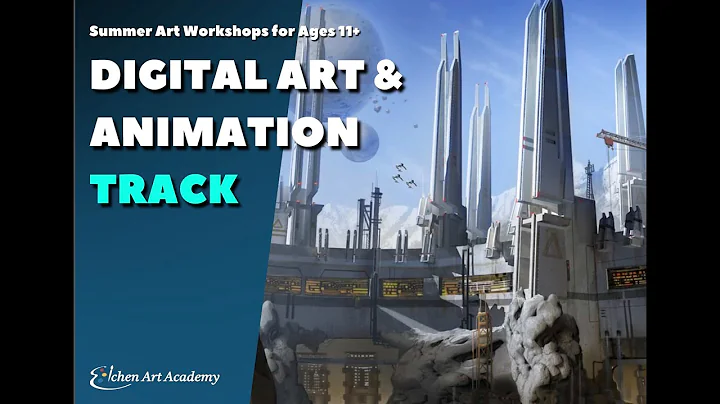 Introduction to 2025 Summer Art Workshop-Digial Art and Animation Track
