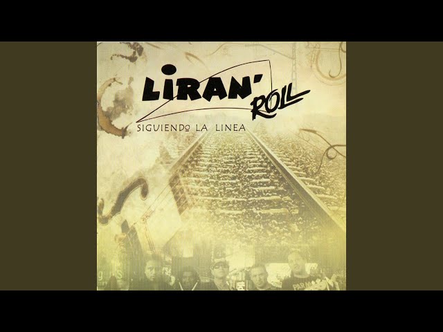 Liran' Roll - Sin Tu Latido