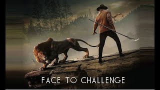 Face To Chalange Ii चनतक समन गरनहस I